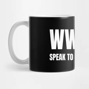 WWKD What Would Karen Do? Speak To The Manager (White Text) Mug